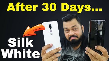 ONEPLUS 6 SILK WHITE & Oneplus 6 After 1 Month Usage Review - A Perfect Flagship?