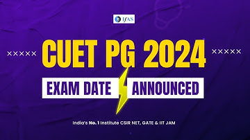 CUET PG 2024 Exam Date: What You Should Know 🫢😱