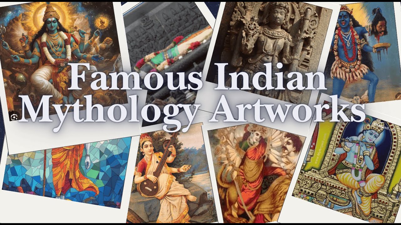 Indian Mythology Art, its evolution and core and mysteries