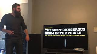 The Most Dangerous Room In The World