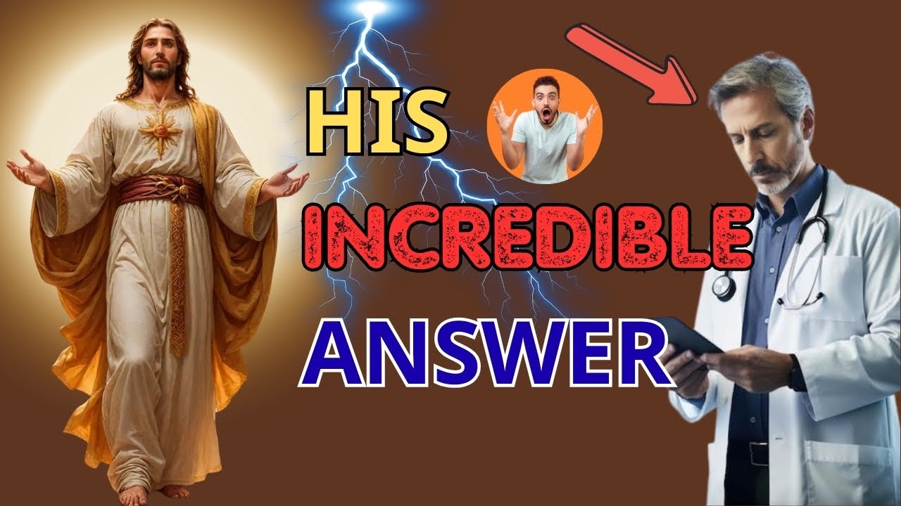 I Asked God Why He Made Doctors If He Can Heal... His Answer Was INCREDIBLE! Miracles of Jesus