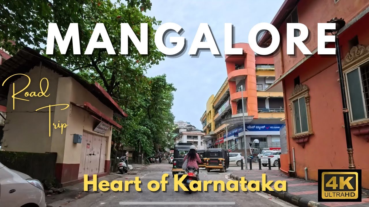 Heart of Mangalore City Tour | Capturing Coastal Areas 4K 2025