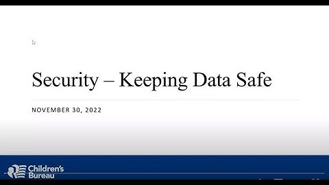 Security – Keeping Data Safe