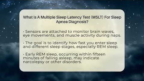 What Is A Multiple Sleep Latency Test (MSLT) For Sleep Apnea Diagnosis?