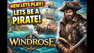 Lets Play WINDROSE!!! ARRRRR  - EP 2 Stream