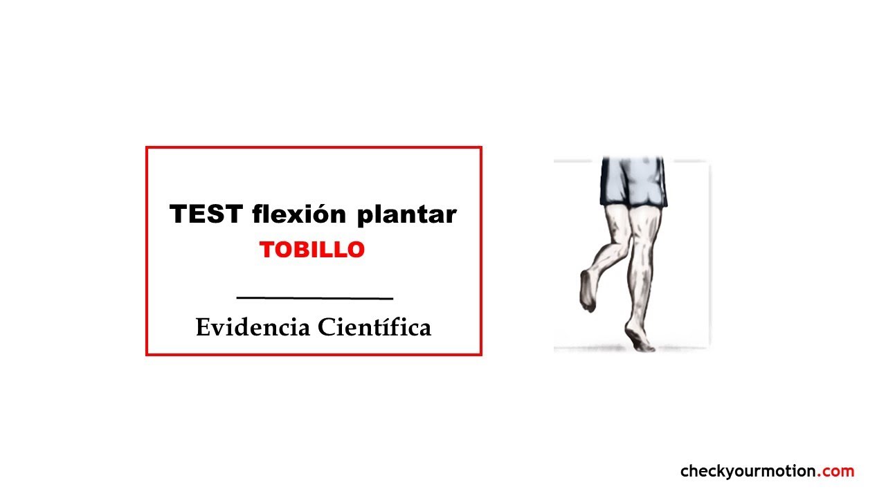 [VIDEOpaper] Flexión plantar de tobillo TEST YouTube