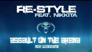 Re-Style Feat. Nikkita - Assault On The Arena