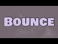 S1mba - Bounce (Lyrics) ft. Tion Wayne & Stay Flee Get Lizzy