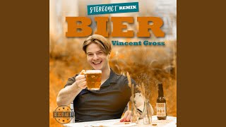 Bier (Stereoact Remix) - Vincent Gross