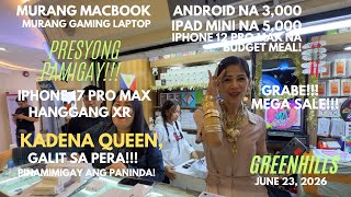 KADENA QUEEN, GALIT SA PERA! PRICE DROP IPHONE 17 PRO MAX, IPAD, MACBOOK SA GREENHILLS JUNE 23, 2026