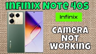 Camera Not Working infinix Note 40s || How to solve camera issues || Camera settings