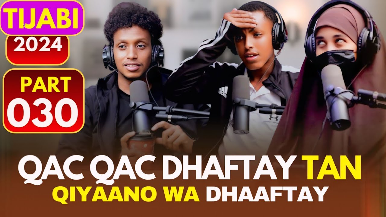 XASKAYGA NIMAN KALE KACELIN WAYAY WA FURAY HADA IGU LABA ITIRI TIJABI