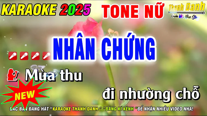 Karaoke Nhân Chứng Tone Nữ | Nhạc Sống Phối Mới 2025 Hay Dễ Hát  |  Karaoke Thanh Danh