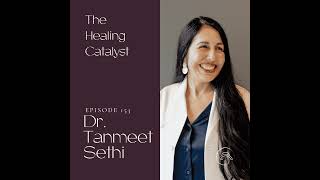 Unlocking the Secrets of Longevity, Part 3 with Dr. Tanmeet Sethi