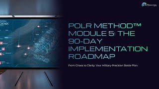POLR - Module 5 | 90-Day Business Transformation: From $600K to $3.4M (Complete Roadmap)
