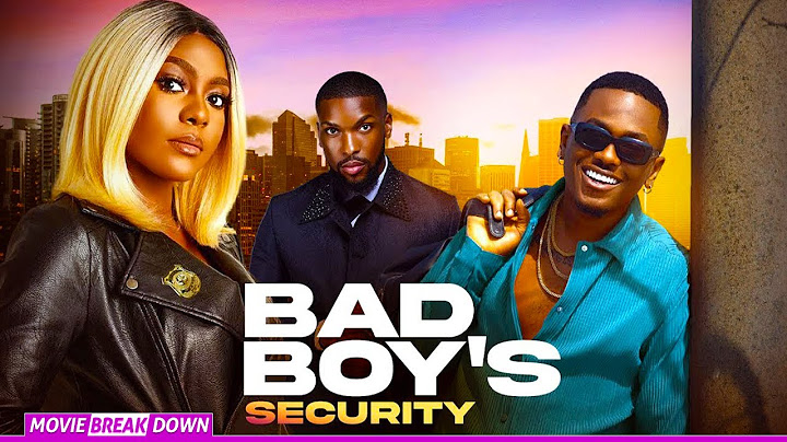 BAD BOY'S SECURITY (LATEST MOVIE BREAKDOWN 2025)