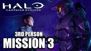 Halo Campaign Evolved - Mission 3 in 3rd Person (NO COMMENTARY)