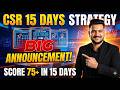 CSR 15 Days Strategy &amp; IMP Announcement | CS Prof June 2026