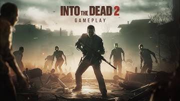 Into the Dead 2 - Gameplay Walkthrough Chapter 3 - part 3 (iOS, Android)