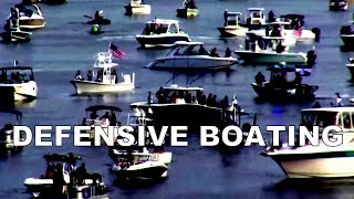 DEFENSIVE BOATING
