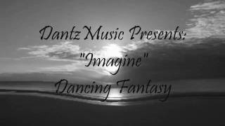 Imagine - Dancing Fantasy