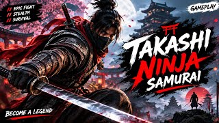 TAKASHI NINJA SAMURAI 🔥 | Epic Ninja Sword Fight Gameplay | Part 1 screenshot 2