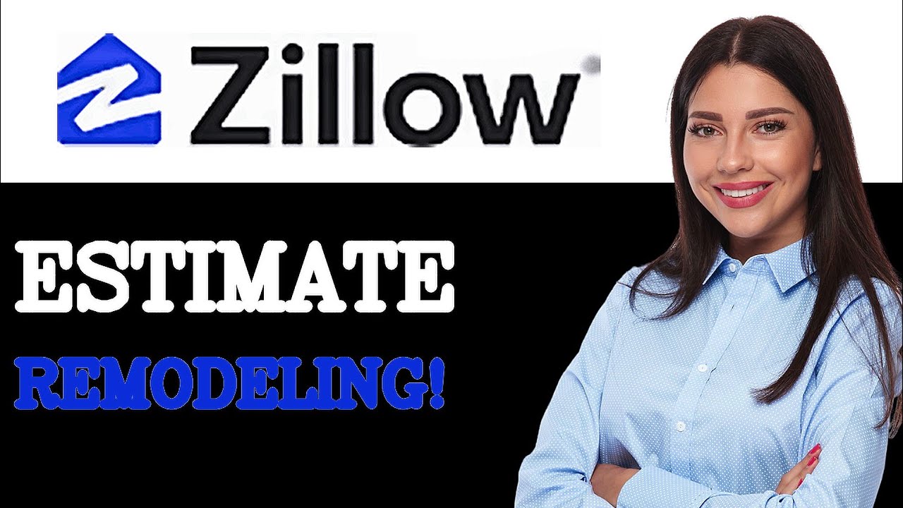 Beginners Guide To Zillow Remodeling Cost Estimate (2025)