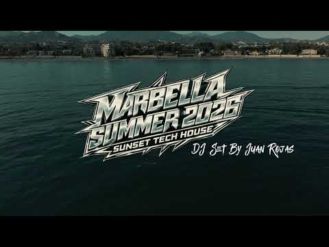 Marbella Summer 2026 🌴 | Sunset Tech House DJ Set by Juan Rojas
