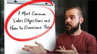 7 Most Common Sales Objections and How to Handle Them | Objection Handling Training