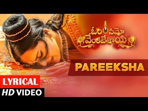 Pareeksha Video Song With Lyrics  Om Namo Venkatesaya  Nagarjuna Anushka Shetty