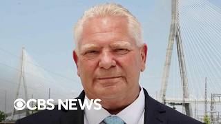 Ontario Premier Doug Ford says we didn't start this trade war as Trump slaps Canada with tariffs