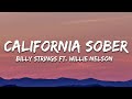 Billy Strings California Sober Feat Willie Nelson Lyrics mp3