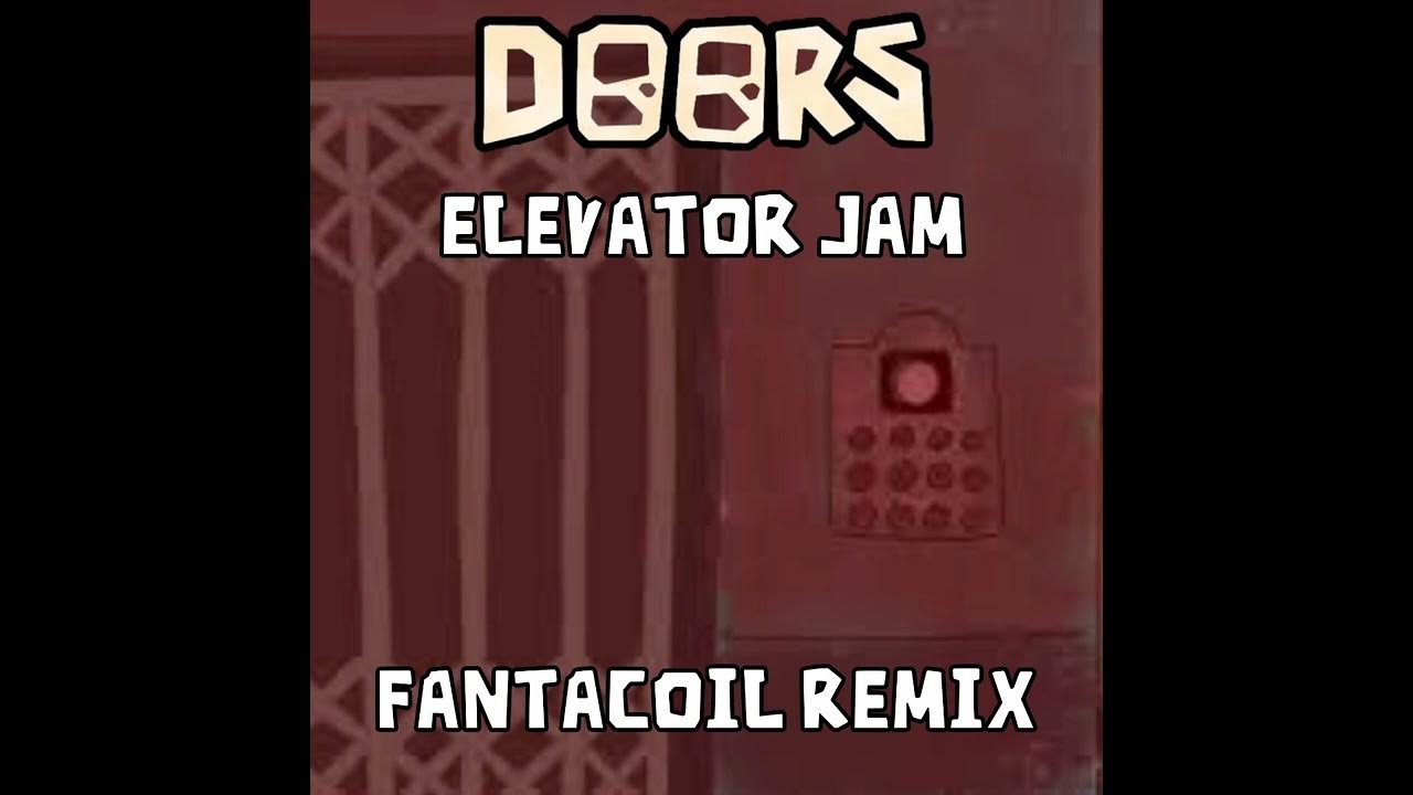 Roblox Doors Elevator Jam (Fantacoil Remix) YouTube
