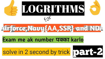 Logarithms most important question for airforce and Navy {AA ,SSR} in hindi|english