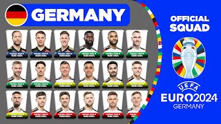 GERMANY OFFICIAL SQUAD EURO 2024 | GERMANY SQUAD | UEFA EURO 2024 GERMANY