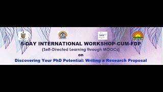 5-Day FDP on Discovering Your PhD Potential: Writing a Research Proposal (Day-1)