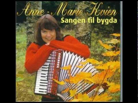 Anne Marie Kvien - Sangen til bygda