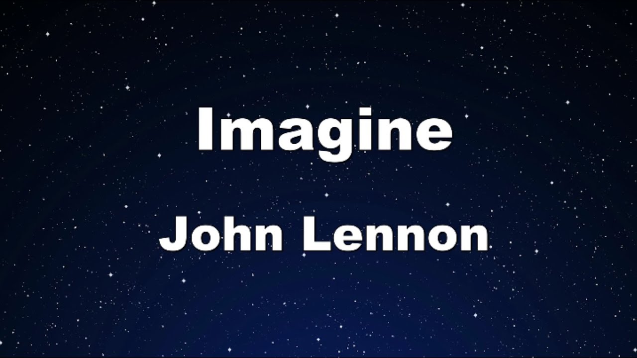 Karaoke♬ Imagine John Lennon 【No Guide Melody】 Instrumental YouTube