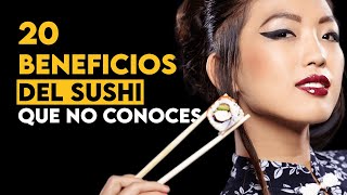 20 BENEFICIOS de COMER SUSHI