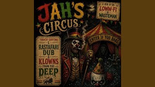 Klowns From The Deep (feat. Wasteman)