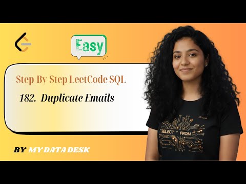 LeetCode 182: Duplicate Emails | SQL Easy Problem Explained Step by Step