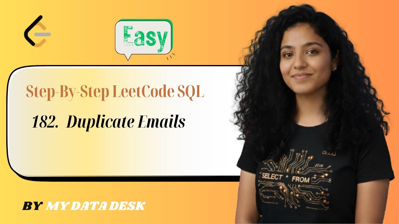 LeetCode 182: Duplicate Emails | SQL Easy Problem Explained Step by ...
