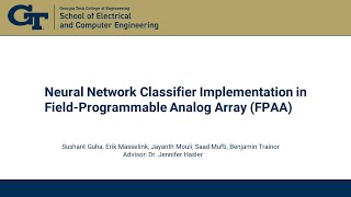 Neural Network Classifier in FPAA - Senior Capstone Expo Spring 2024 GT