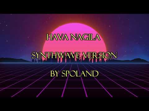 Hava Nagila synthwave version