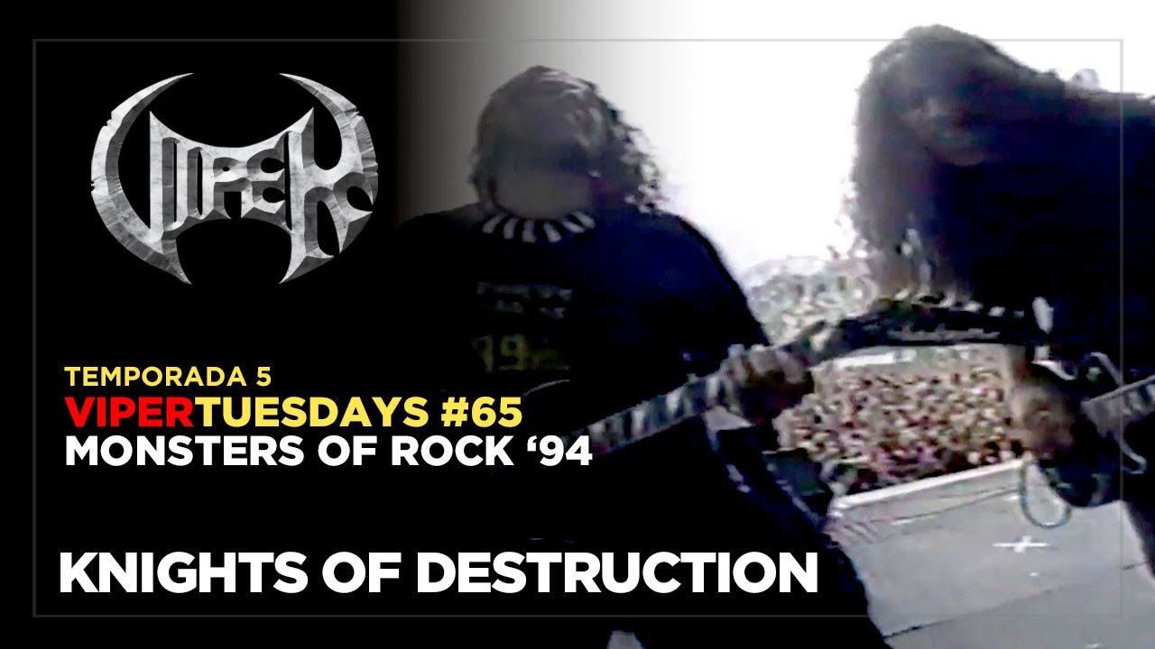 Knights of Destruction - Monsters of Rock '94 - VIPER Tuesdays