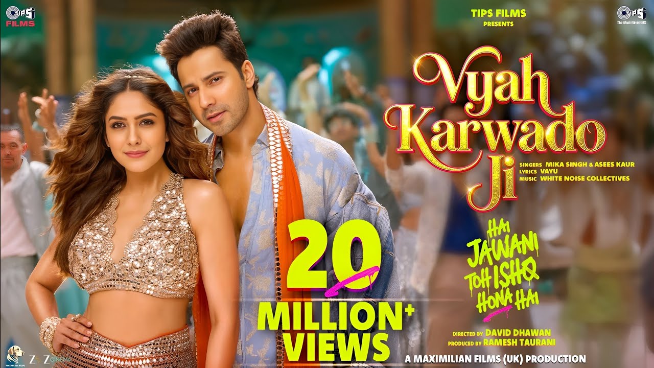 Vyah Karwado Ji - Hai Jawani Toh Ishq Hona Hai - Varun Dhawan, Mrunal Thakur, Pooja H - Mika Singh