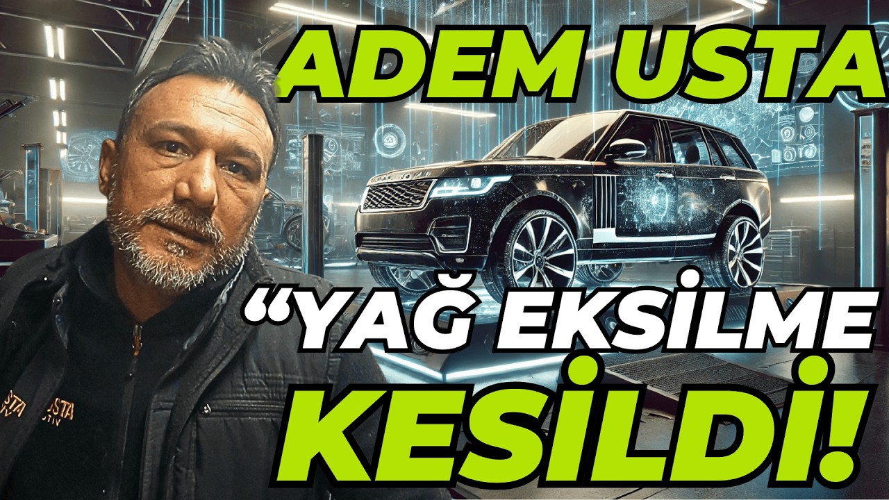 Adem Usta yağ eksiltmeyi nasıl kesti? — Sanayi Günlükleri #1