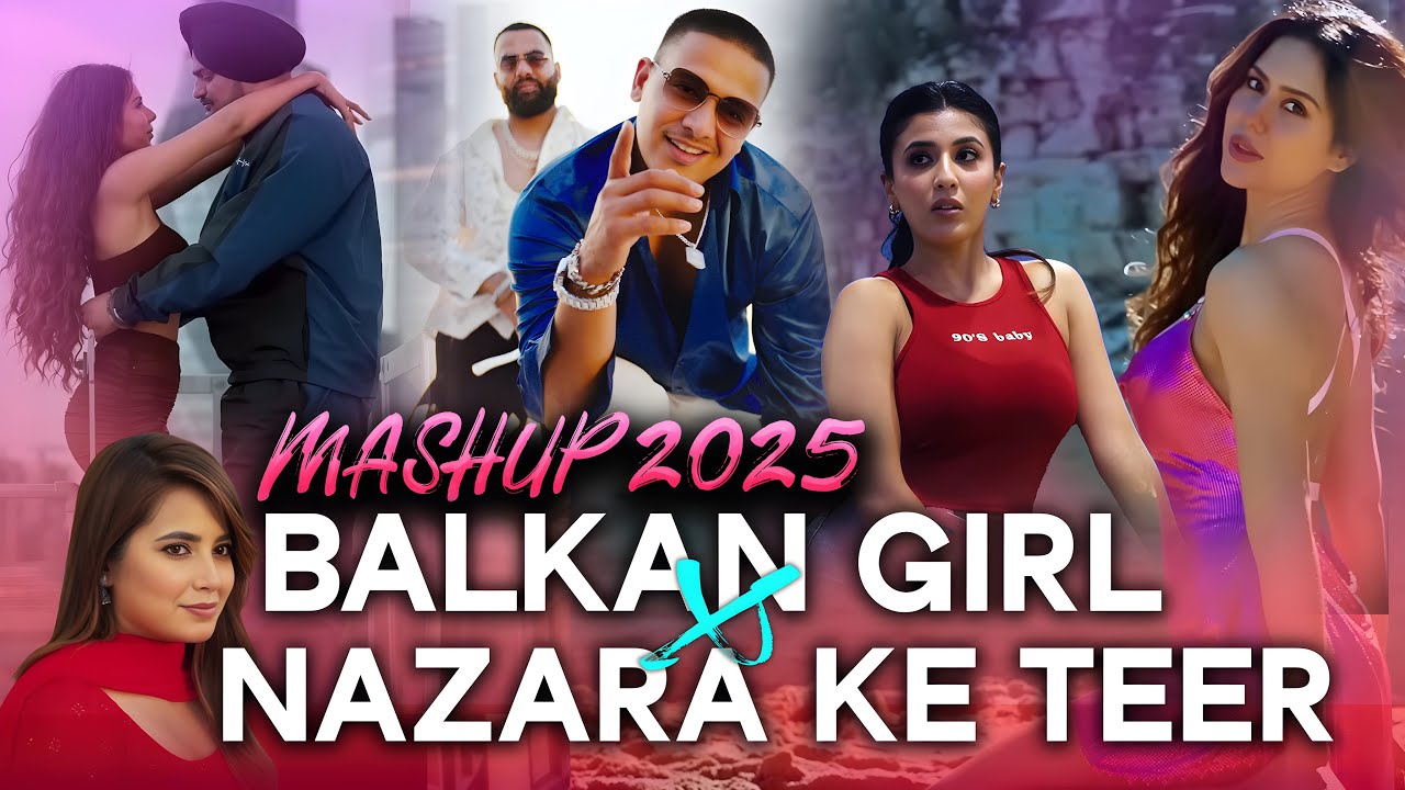 Balkan Girl x Nazra Ke Teer (High Energy Mashup 2025) Viral Dance x Indian Beat Drop | Mashup BeatsZ