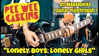 Pee Wee Gaskins - Lonely boys, lonely girls ( Guitar Playthrough, Ayi Mahardhika )