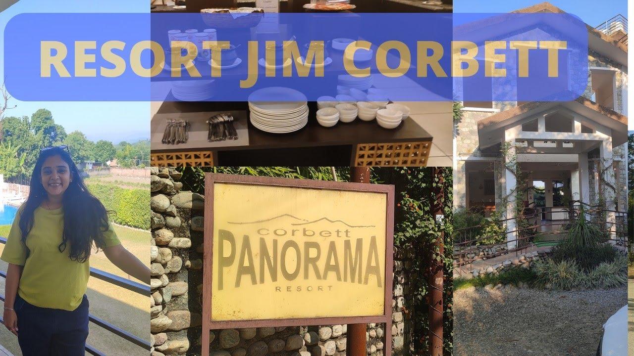 Panorama resort Jim Corbett | Resort at Jim Corbett 